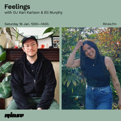 Feelings with DJ Karl Karlson & Ell Murphy - 16 January 2021