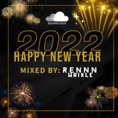 FVNKY NO DROP HAPPY NEW YEAR 2022 - RENNNWRIXLE