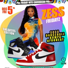 ZESS FRIDAY DJ DANCEHALL SOCA HIP HOP AFROBEAT 12.5.25