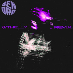 WTHELLY (BEN DRO REMIX) - ROB49
