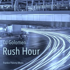 DJ Golomen - Rush Hour