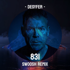 Desyfer - 831 (Swoosh Acid Trance Remix)