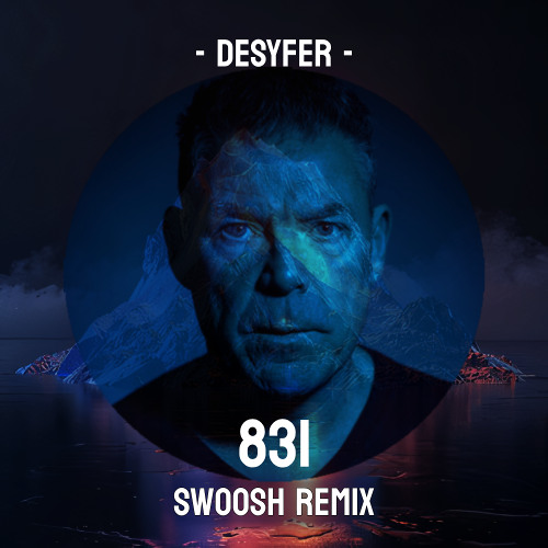 Desyfer - 831 (Swoosh Acid Trance Remix)
