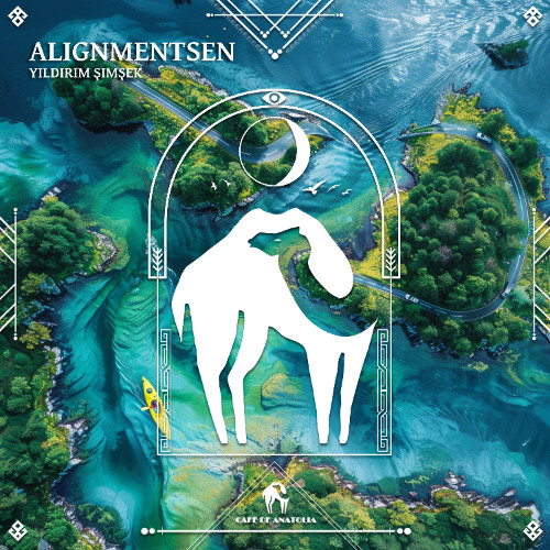 Yıldırım Şimşek - Alignmentsen [Cafe De Anatolia]