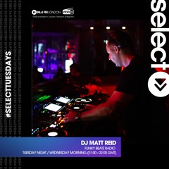 Select Radio With DJ Matt Reid - February 21st