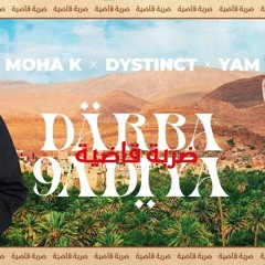 Moha K, DYSTINCT, YAM - Därba 9adiya (Deejay Vibe Afro Edit)