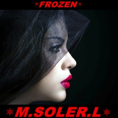FROZEN - M.SOLER.L  (M.SOLER.L)