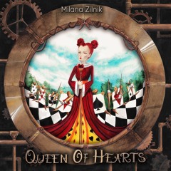 "Queen Of Hearts" from "Metamorfosi" by Milana Zilnik