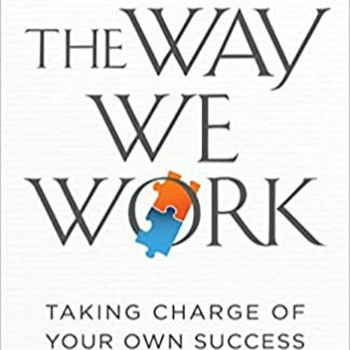 Stream #128 The way we work by UNLOCK Podcast | Listen online for free ...