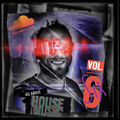 All about House Music Vol. 6