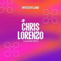 Mysteryland x Chris Lorenzo 2023 Live Set