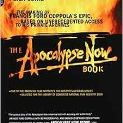 Read KINDLE PDF EBOOK EPUB The Apocalypse Now Book by Peter Cowie 📃
