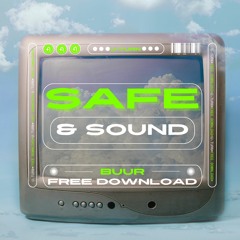 Buur - Safe & Sound [Free download]