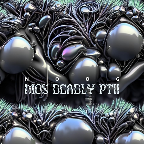 (WBX020) NOOG - 'Mos Deadly Pt II' - Previews