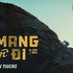 AI MANG EM ĐI