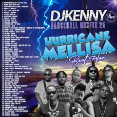DJ KENNY HURRICANE MELLISA BOUT HAR DANCEHALL MIXFIX 2025.mp35