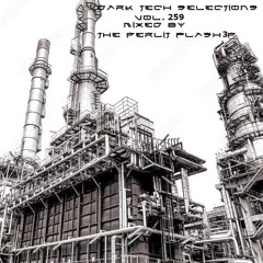 Dark Tech Selections Vol. 259 [Vinyl Only Mix]