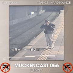 MÜCKENCAST 056 - LXNNY