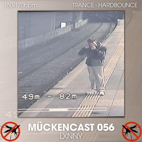 MÜCKENCAST 056 - LXNNY