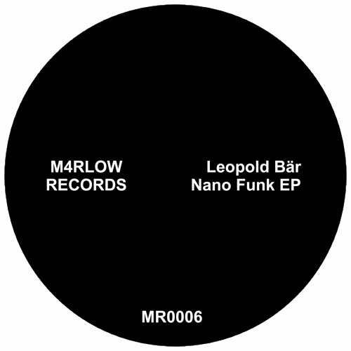 PREMIERE: MR0006 - Leopold Bär - Dark Funk (Original Mix).