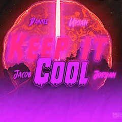 Keep It Cool Ft YGUriah & SetOnHigh (J Breezy x Jordan)