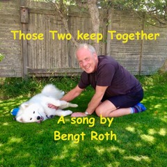Those Two keep Together - 2025-01-20 12.36 (Lyrics in description)