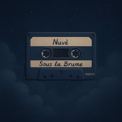 Sous la Brume