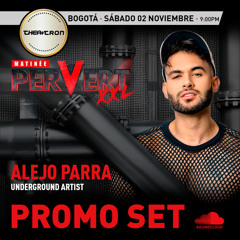 DJ Alejo Parra - THEATRON & MATINEE Pervert XXL 02.11.2024