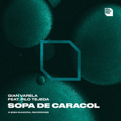 Sopa De Caracol (Extended Mix) [feat. Pilo Tejeda]