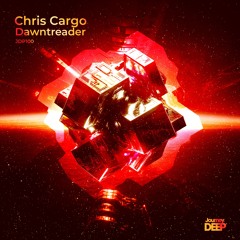 Support | Chris Cargo - Dawntreader [JourneyDeep Records]