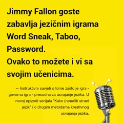 Ep. #27 – Kako (ne)učiti strani jezik – Jimmy Fallon i igre na engleskom