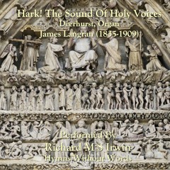 Hark! The Sound Of Holy Voices (Deerhurst, Organ, 5 Verses)