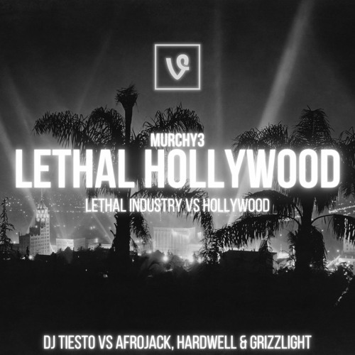 Lethal Hollywood