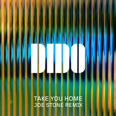 Take You Home (Joe Stone Remix / Edit)