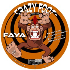 Crazy Foot Records 01 - B2 Faya - Death Breaker