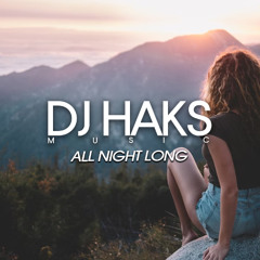 DJ Haks - All Night Long