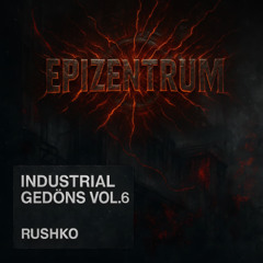 Industrial Gedöns Vol. 6 [EPIZENTRUM PHASE_02] | Set | 165 -> 170 BPM | Hard Industrial