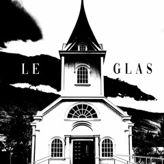 Le Glas [Free Download]