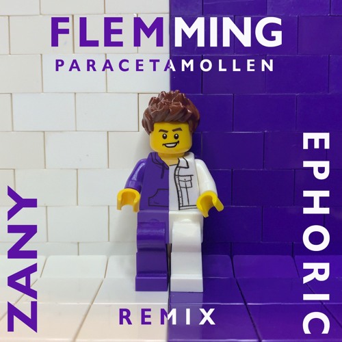 Flemming - Paracetamollen (Zany & Ephoric Remix)