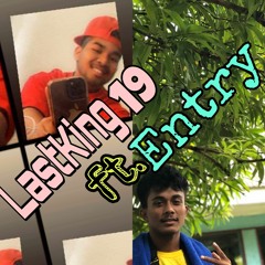 UpweKapas(Cvr)LastKing ft.Entry(2021)