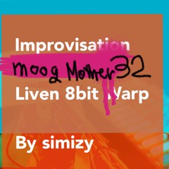 improvisation-moog Mother32 & Liven 8bit Warp