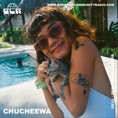 Chucheewa - 10th October 2021