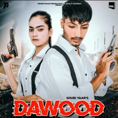 New Punjabi Song 2020 _ Dawood - Shubi Yaar.mp3