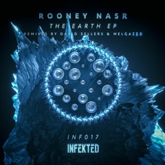 RooneyNasr - Earth (Original Mix) [Infekted]