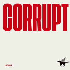 Corrupt