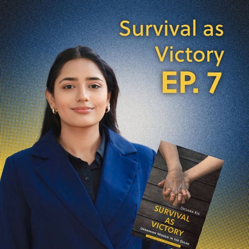 "Survival as Victory" Podcast — Episode 7