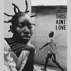 Kailoo - This Aint Love.mp3