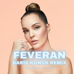 Bengü - Feveran (Baris Konus Remix)