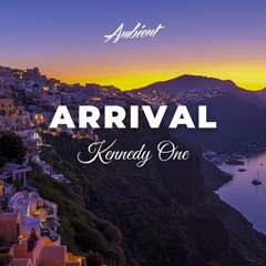 Kennedy One - Arrival