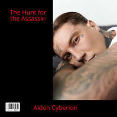 The Hunt for the Assassin
